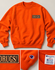 'DRUGS!' Vintage Champion Crewneck (1 of 1)