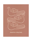 ‘Peace is a Practice' Print