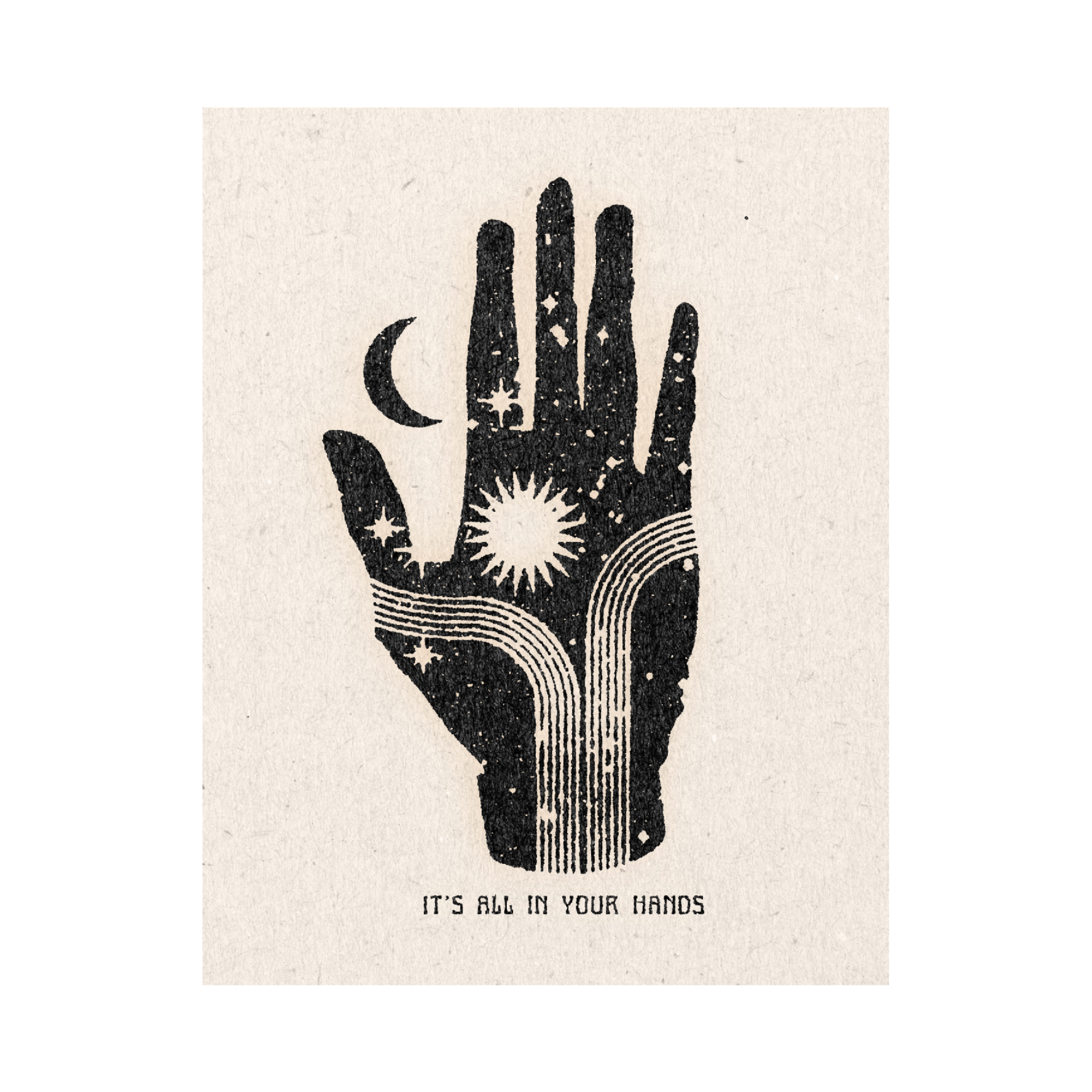 &#39;It’s All in Your Hands&#39; Print