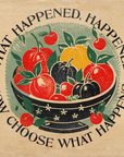 'What Happened, Happened' Print