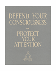 'Defend Your Consciousness' Print