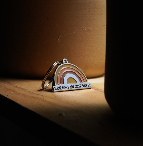 'Some Days Are Just Shitty' Keychain