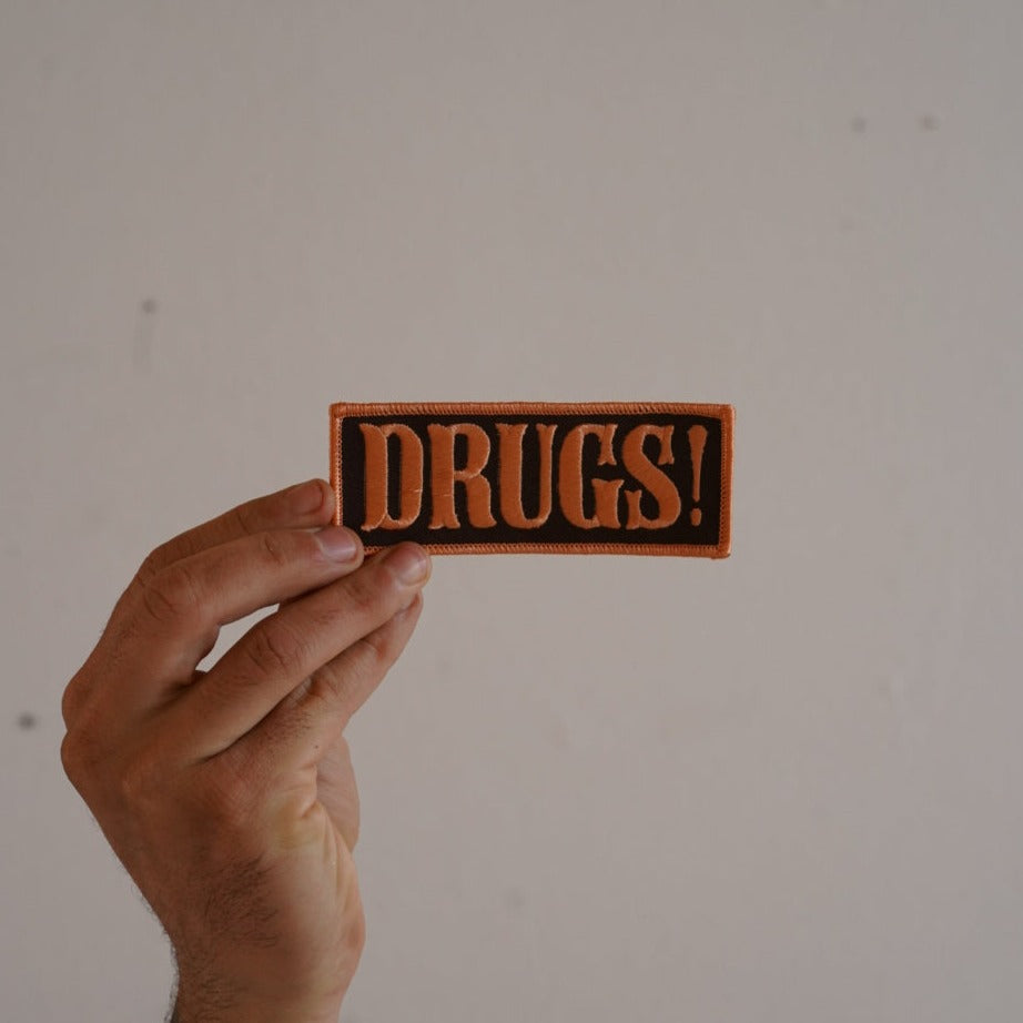 ‘DRUGS!’ Patch