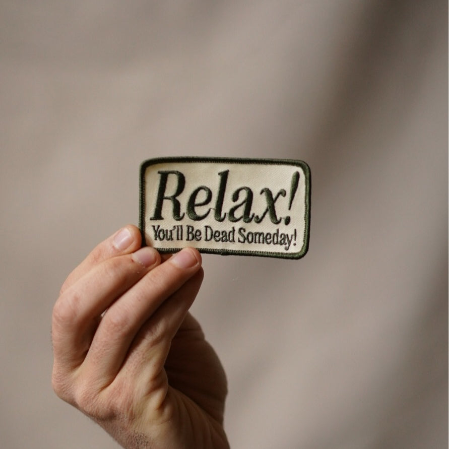 ‘Relax!’ Patch