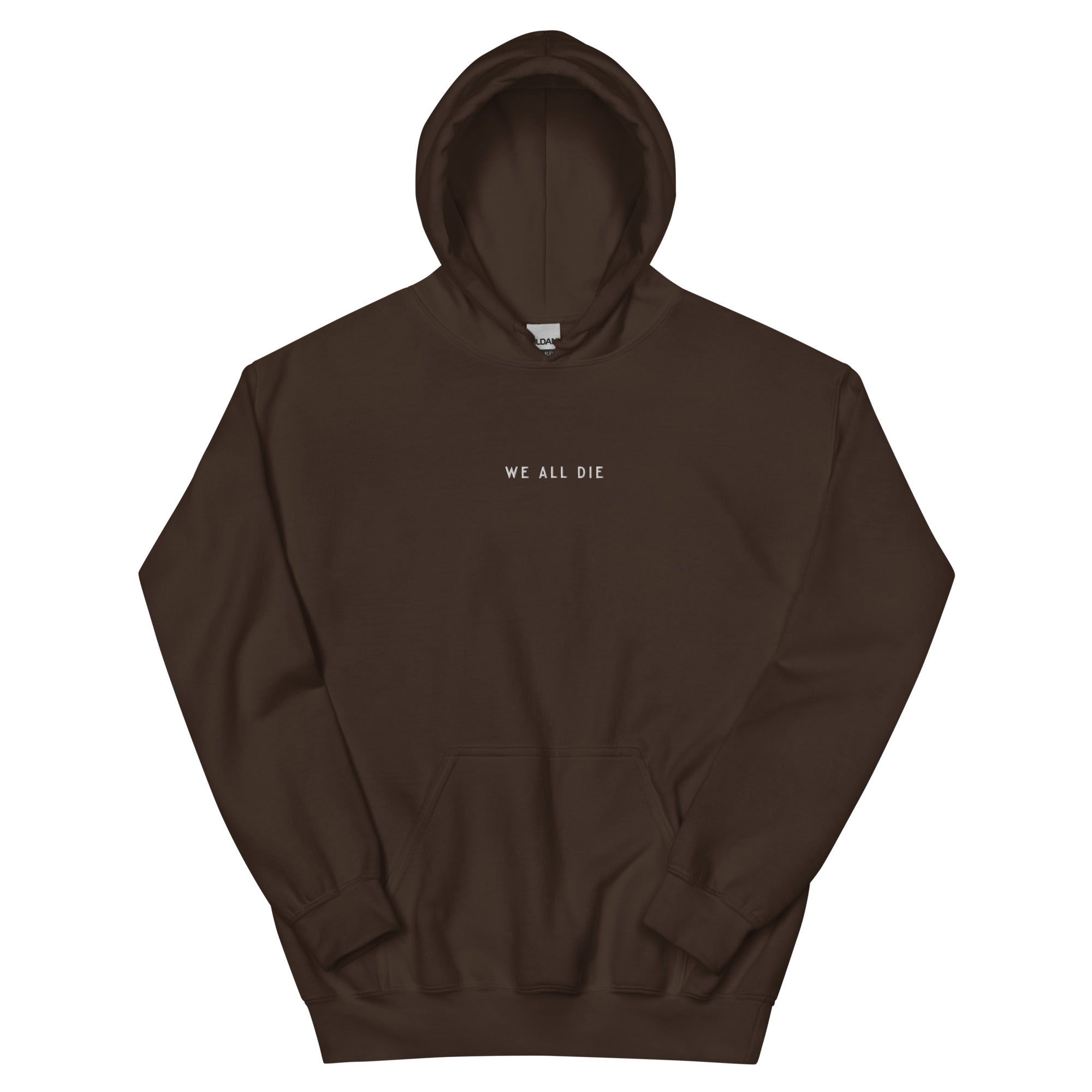 'WE ALL DIE' Embroidered Hoodie