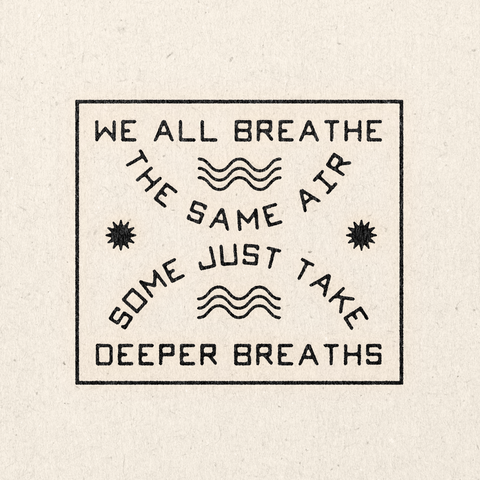 'Deeper Breaths' Print