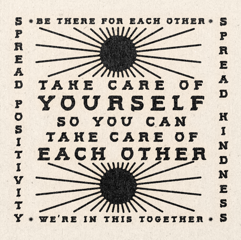 'Take Care Of Yourself' Print