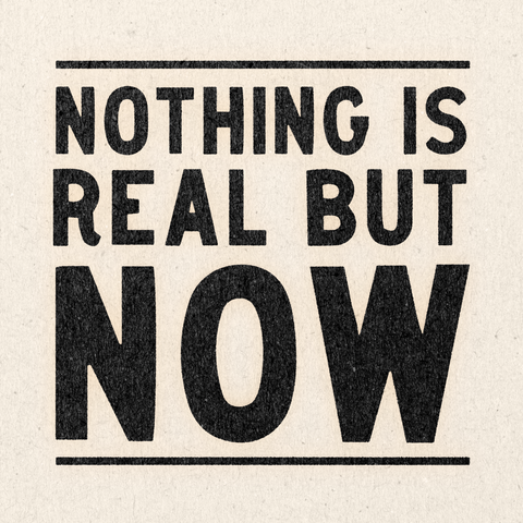 'Nothing Is Real' Print