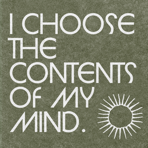 'I Choose The Contents Of My Mind' Print