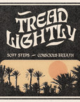 'Tread Lightly' Print