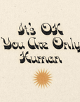 'It's Ok' Print