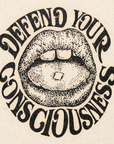 'Defend Your Consciousness' Print