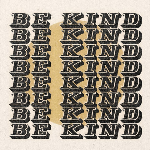 'Be Kind' Print