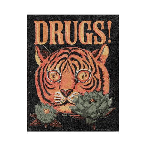 'Drugs!' Print