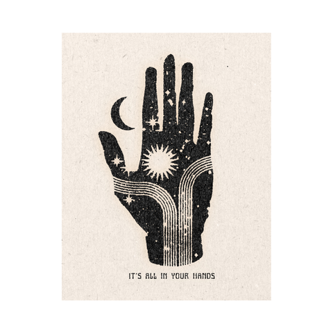 'It’s All in Your Hands' Print