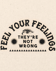 'Feel Your Feelings' Print