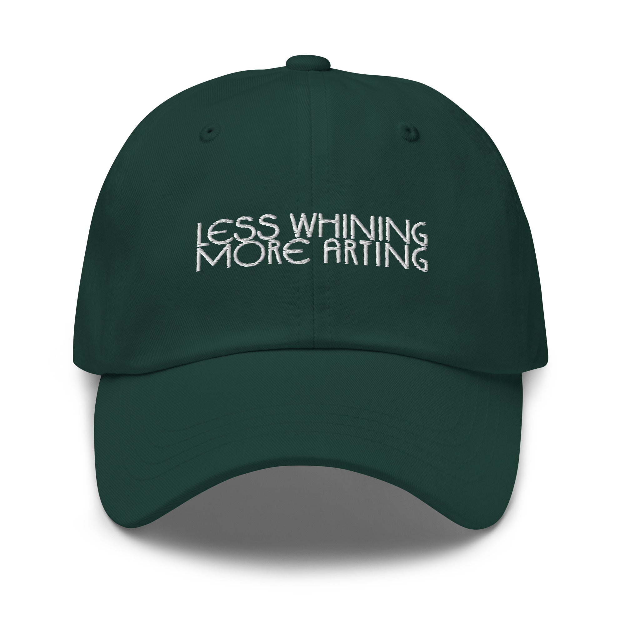 ‘Less Whining. More Arting’ Dad hat