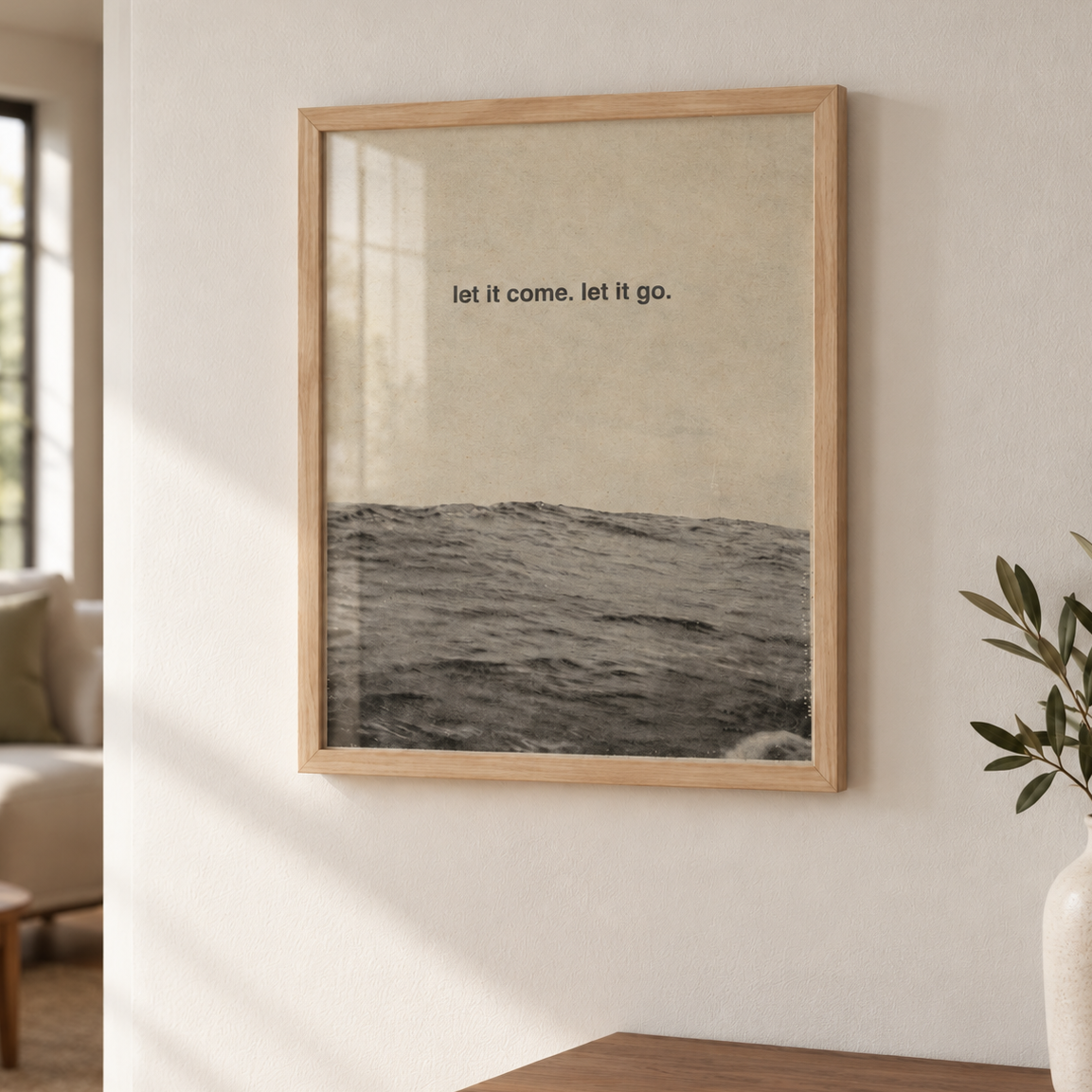'Let It Come. Let It Go' Print