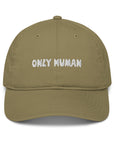 'Only Human' Organic Dad Hat