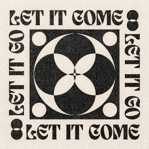 'Let It Come' Print