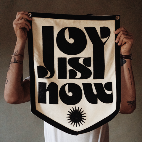 'Joy Is Now' Banner