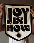 'Joy Is Now' Banner
