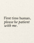 'First Time Human' Print