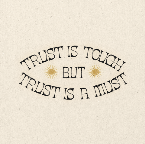 'Trust Is Tough' Print