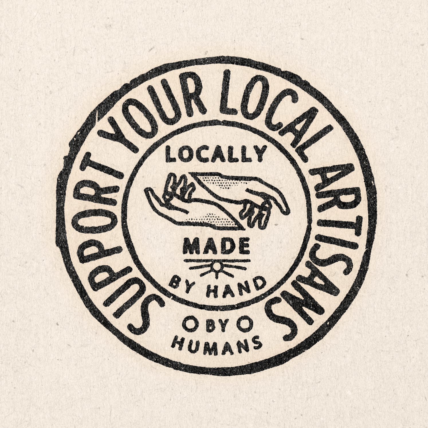 &#39;Support Your Local Artisans&#39; Print