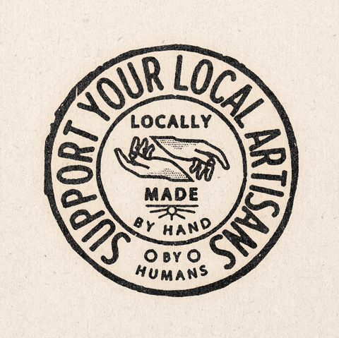 'Support Your Local Artisans' Print