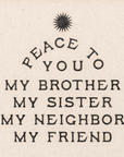 'Peace to You My Brother' Print
