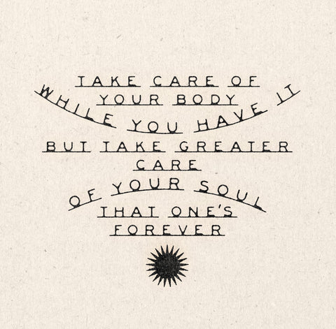 'Take Care Of Your Body' Print
