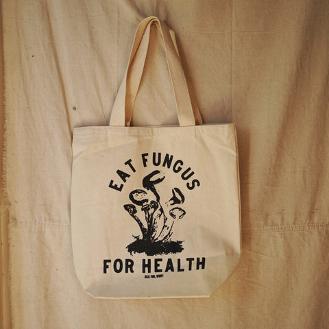 'Eat Fungus For Health' Tote Bag