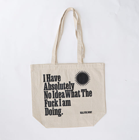 'No Idea’ Tote Bag
